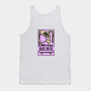 Skeleton Skate or Die (light pink bg) Tank Top